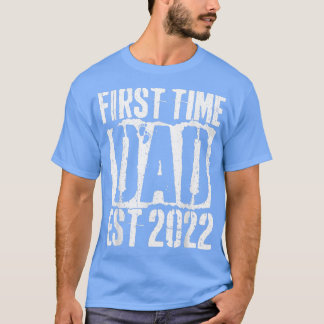 Camiseta Primera Vez Que Papá Se Est