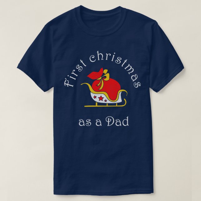 Camiseta Primeras navidades como padre Navidades graciosos  (Diseño del anverso)