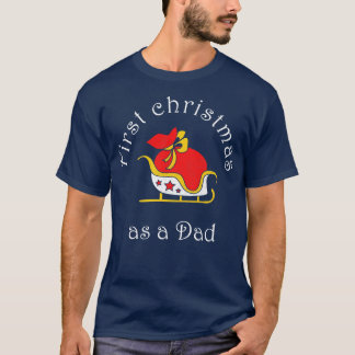 Camiseta Primeras navidades como padre Navidades graciosos 