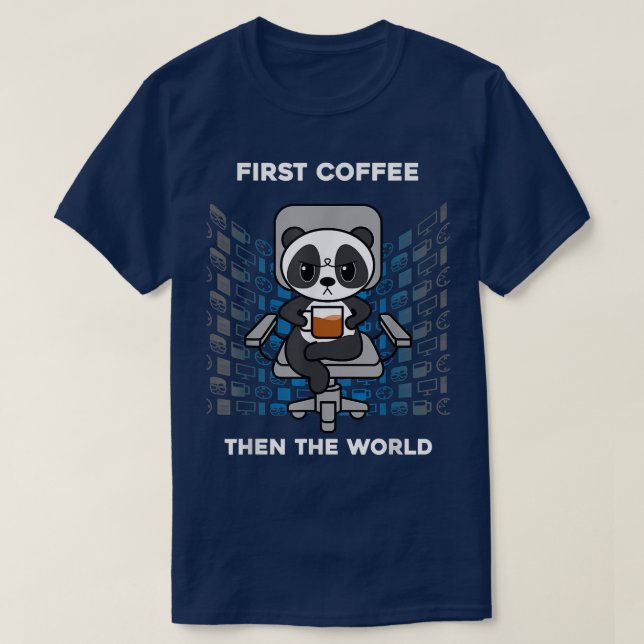 Camiseta Primero Café Y Después La Cafeína Mundial Nerd Fun (Diseño del anverso)
