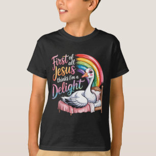 Camiseta Primero De Jesús Piensa Que Un Delicioso Ganso Es 