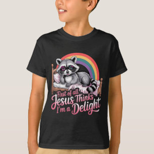 Camiseta Primero De Jesús Piensa Que Un Mapache Divertido E
