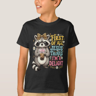 Camiseta Primero De Jesús Piensa Un Diseño De Mapache Delic
