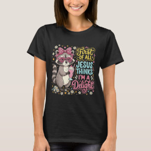 Camiseta Primero De Jesús Piensa Un Diseño De Mapache Delic