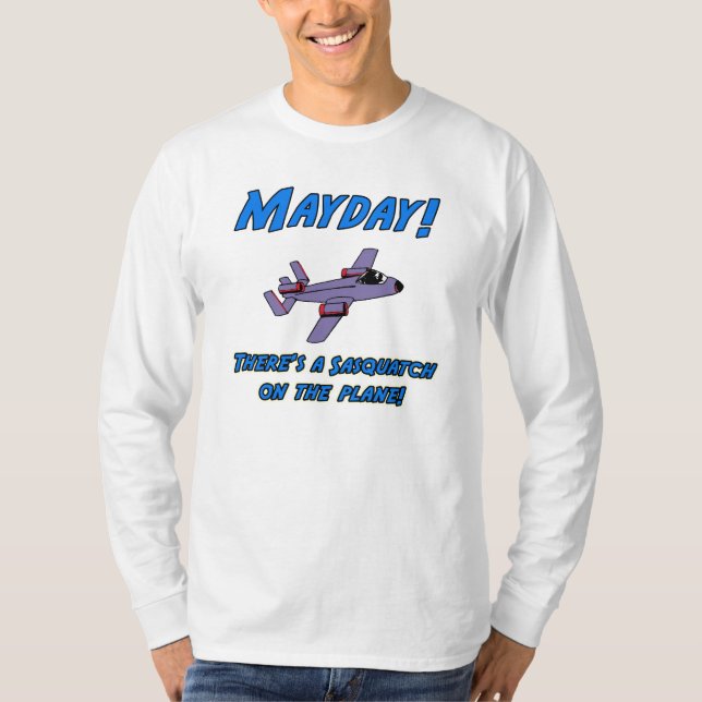 Camiseta ¡Primero de mayo!  ¡Hay un Sasquatch en el avión! (Anverso)