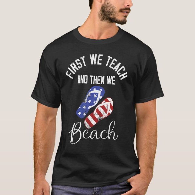 Camiseta Primero Enseñamos Y Después Playa 3 (Anverso)