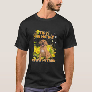 Camiseta Primero mi madre por siempre mi amigo, el perro de