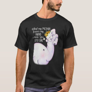 Camiseta Primero Mi Madre Por Siempre Mi Amigo Elefante Mam