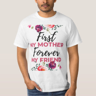 Camiseta Primero mi madre por siempre mi amigo negro