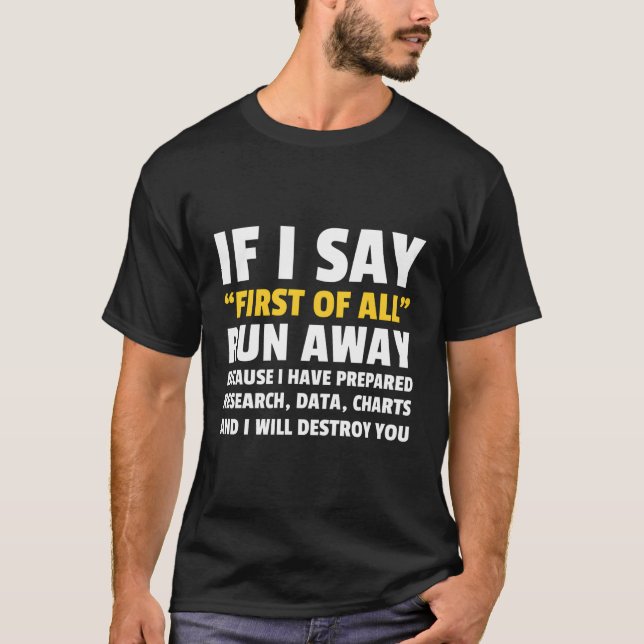 Camiseta Primero que nada, debate divertido regalo de debat (Anverso)