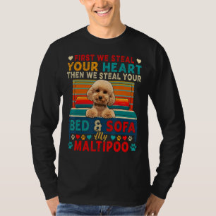 Camiseta Primero roba tu corazón lindo luego cama y sofá Mi