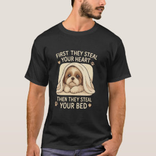 Camiseta Primero Roban Tu Corazón Perro Shih Tzu Divertido