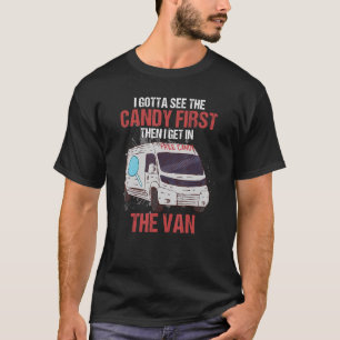 Camiseta Primero Tengo Que Ver El Candy Y Luego Entrar En L