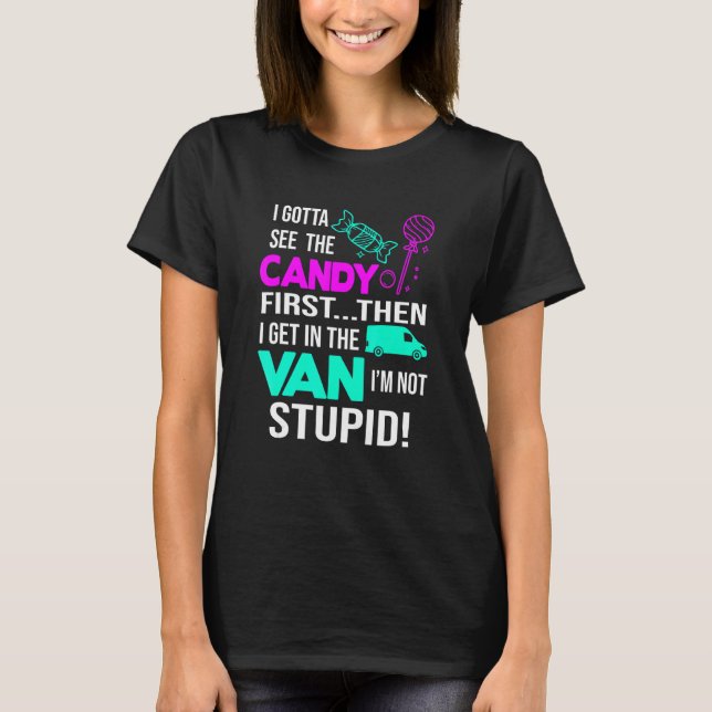 Camiseta Primero Tengo Que Ver El Candy Y Luego Entrar En L (Anverso)