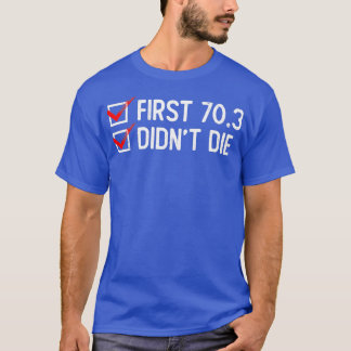 Camiseta Primeros 703 Didnx27t Morir Media Triatlón Entrena