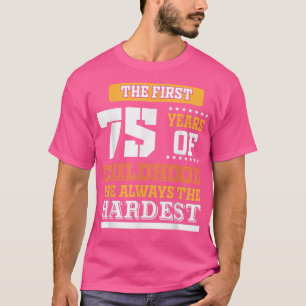 Camiseta Primeros 75 años de infancia