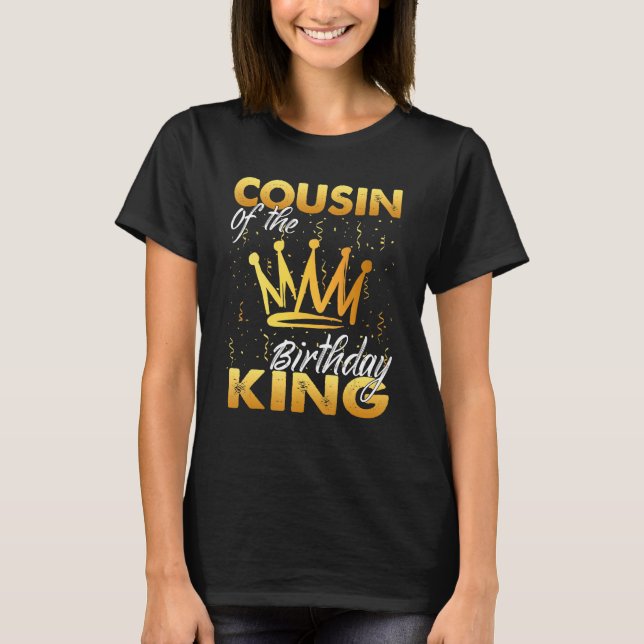 Camiseta Primo de cumpleaños Rey Hombres Corona Cumpleaños  (Anverso)