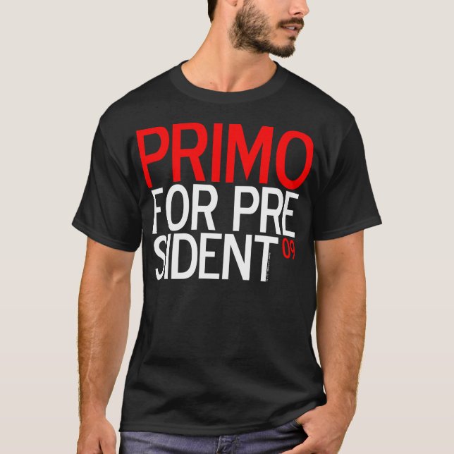 CAMISETA PRIMO PARA EL PRESIDENTE 09 (Anverso)