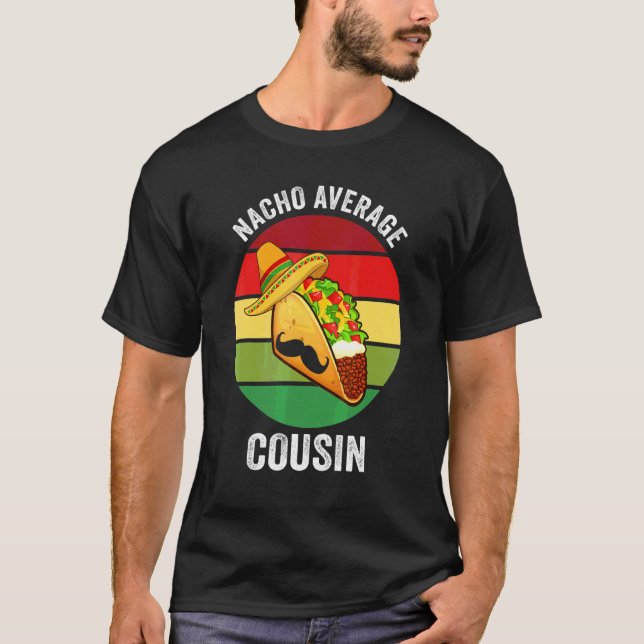 Camiseta Primo promedio Cinco De Mayo Nacho (Anverso)