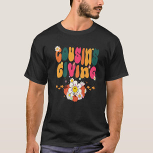 Camiseta Primos De Acción De Gracias Dando Una Cute Groovy