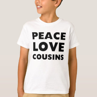 Camiseta Primos del amor de la paz
