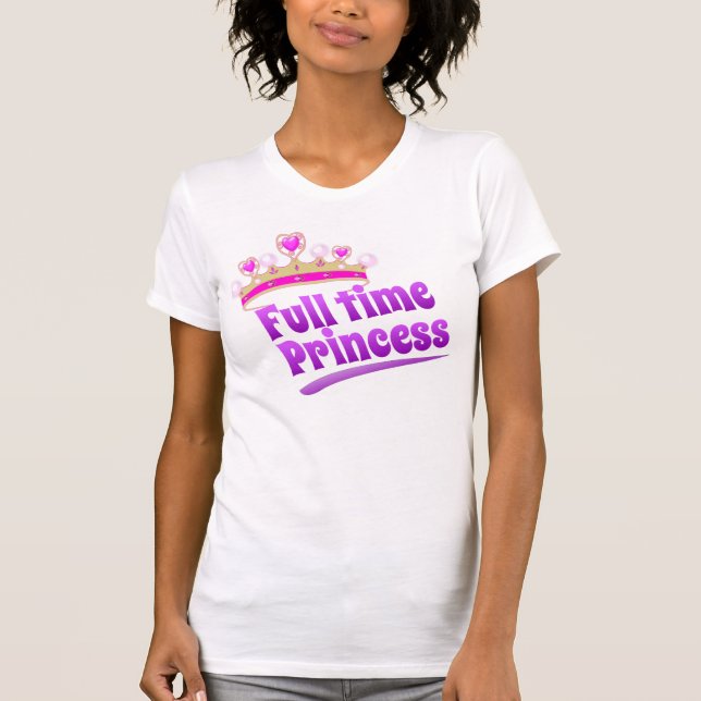 Camiseta Princesa a tiempo completo (Anverso)