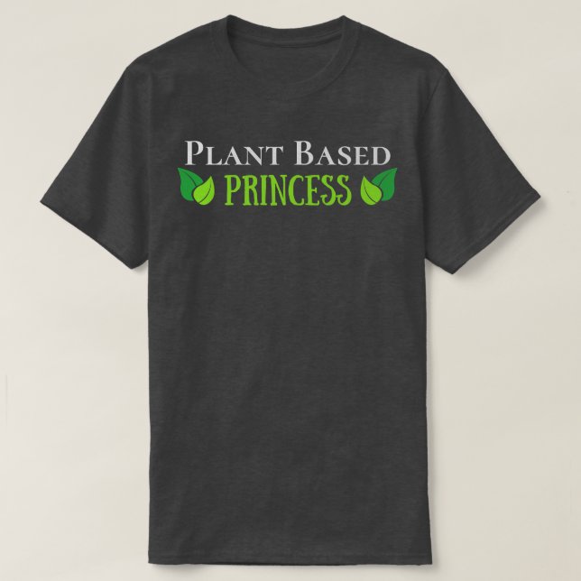 Camiseta Princesa Basada en Plantas, Vegan, Vegetariana (Diseño del anverso)