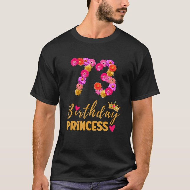 Camiseta Princesa de cumpleaños de 73 años flor es mi 73.ª  (Anverso)