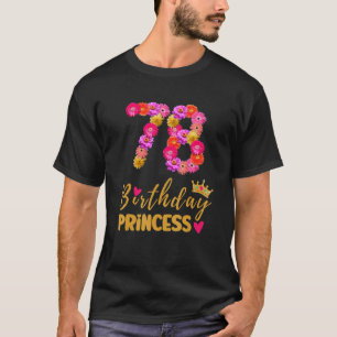 Camiseta Princesa de cumpleaños de 78 años flor es mi 78º B