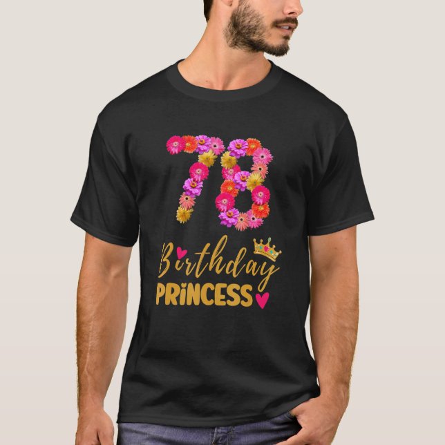 Camiseta Princesa de cumpleaños de 78 años flor es mi 78º B (Anverso)