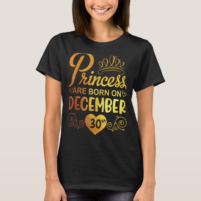 Camiseta Princesa Nació El 30 De Diciembre Feliz Cumpleaños (Anverso)