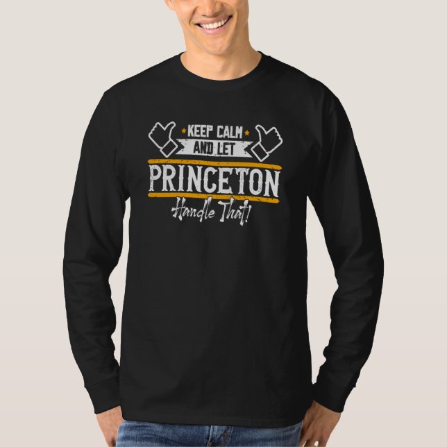 Camiseta Princeton Keep Calm and let Princeton handle that (Anverso)