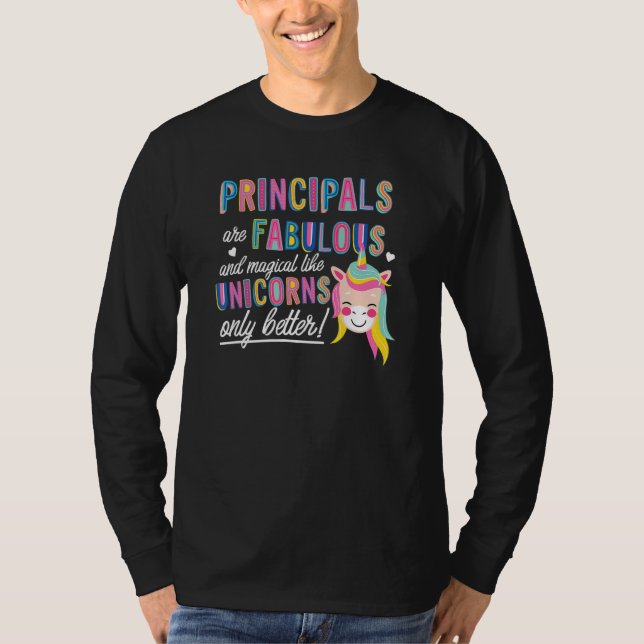 Camiseta Principals Are Fabulous Magical Like Unicorns Advi (Anverso)