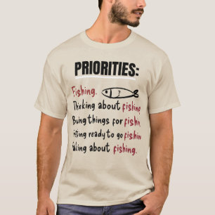 Camiseta Prioridades de pesca divertidas y personalizadas