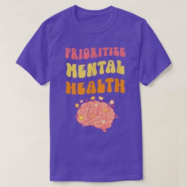 Camiseta Priorizar la salud mental - Conciencia - Autocuida (Diseño del anverso)