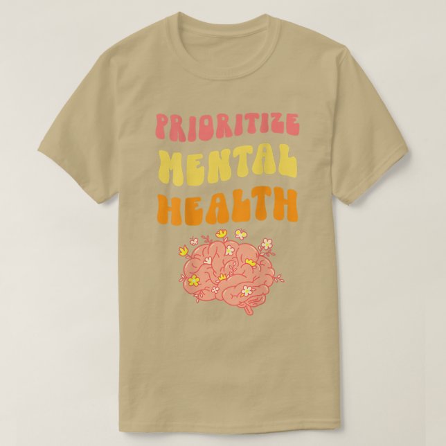 Camiseta Priorizar la salud mental - Conciencia - Autocuida (Diseño del anverso)