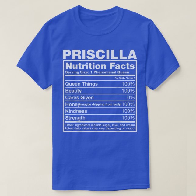 Camiseta Priscilla Nutrición Hechos Priscilla Nombre Cumple (Diseño del anverso)