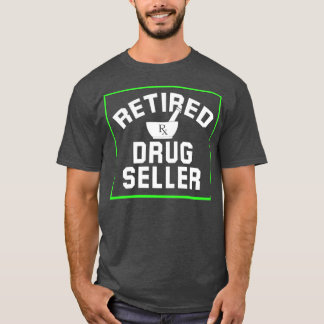 Camiseta Prisión de jubilación de la farmacia de vendedor d
