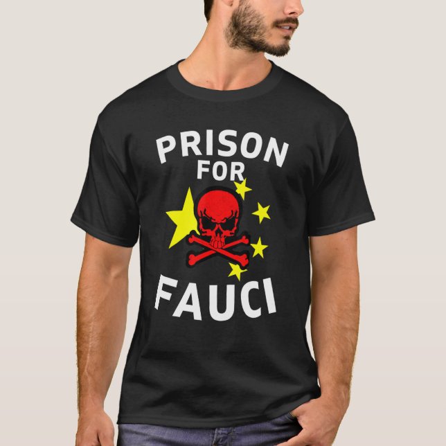 Camiseta Prisión Por Mentir Al Marido Comunista Fauci (Anverso)