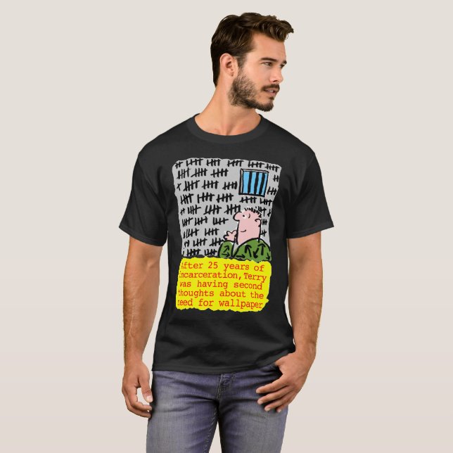 Camiseta Prisionero en la cárcel no necesita papel de escri (Anverso completo)