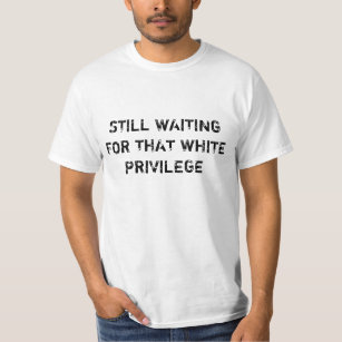 Camiseta Privilegio blanco