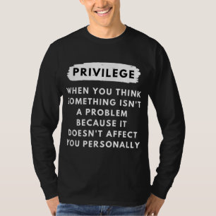 Camiseta Privilegio explicado - Derechos civiles e historia
