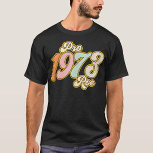 Camiseta Pro 1973 Roe Cuida Tu Propio Útero Retro Groovy W