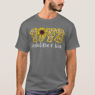 Camiseta Pro 1973 Roe Pro Choice 1973 Mujeres feministas