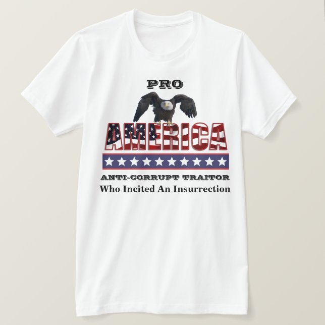 Camiseta PRO-AMERICA ANTI-CORRUPTO TRAITOR (Anverso del diseño)