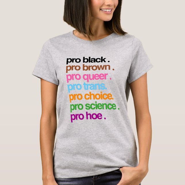 Camiseta Pro Black, Pro Brown, Pro Queer (Anverso)