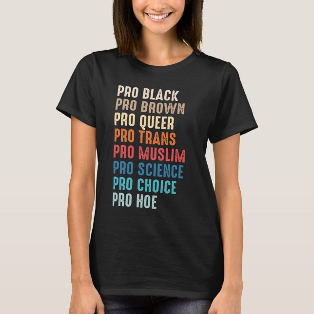 Camiseta Pro Black Pro Brown Pro Queer Pro Trans Pro Muslim (Anverso)