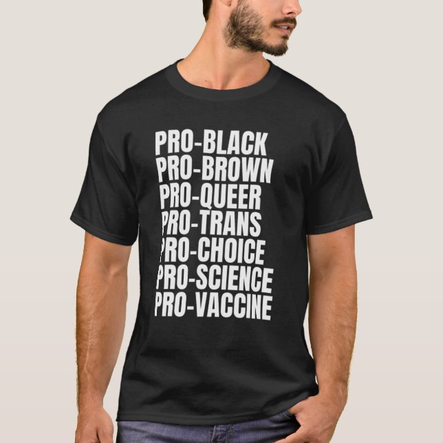 Camiseta Pro Black Pro Brown Pro Queer, Trans, Choice,Scien (Anverso)