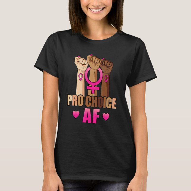 Camiseta Pro Choice Af Pro Aborto Feminismo Feminista Mujer (Anverso)