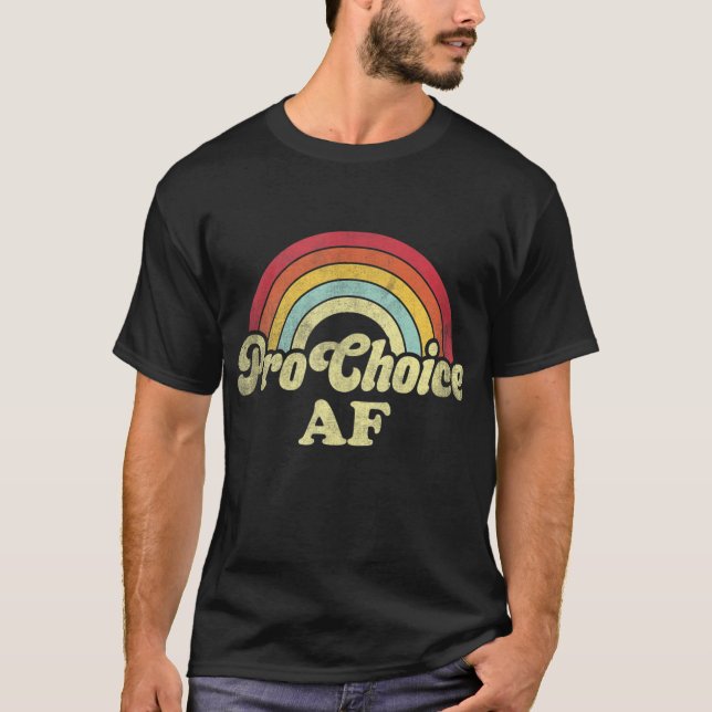 Camiseta Pro Choice AF Pro Aborto Rainbow Feminist Retro (Anverso)